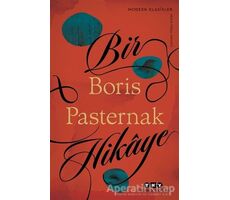 Bir Hikaye - Boris Pasternak - Yapı Kredi Yayınları