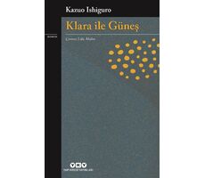 Klara ile Güneş - Kazuo Ishiguro - Yapı Kredi Yayınları