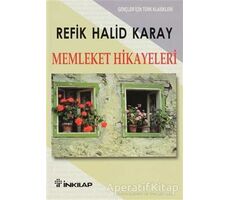 Memleket Hikayeleri - Refik Halid Karay - İnkılap Kitabevi