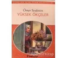 Yüksek Ökçeler - Ömer Seyfettin - İnkılap Kitabevi