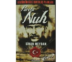 Atatürk’ün Gizli Kurtuluş Planları - Parola Nuh - Sinan Meydan - İnkılap Kitabevi