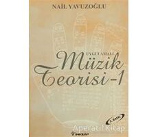 Uygulamalı Müzik Teorisi - 1 - Nail Yavuzoğlu - İnkılap Kitabevi