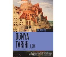 Dünya Tarihi 1. Cilt - J. M. Roberts - İnkılap Kitabevi
