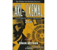 Akl-ı Kemal Cilt: 2 - Sinan Meydan - İnkılap Kitabevi