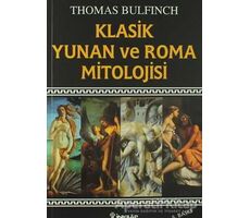 Klasik Yunan ve Roma Mitolojisi - Thomas Bulfinch - İnkılap Kitabevi