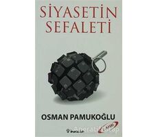 Siyasetin Sefaleti - Osman Pamukoğlu - İnkılap Kitabevi