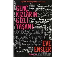 Genç Kızların Gizli Yaşamı - Eve Ensler - İnkılap Kitabevi