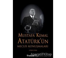 Mustafa Kemal Atatürk’ün Meclis Konuşmaları (1920-1938) - Kurtuluş Güran - İnkılap Kitabevi