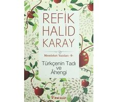 Türkçenin Tadı ve Ahengi - Refik Halid Karay - İnkılap Kitabevi
