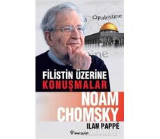 Filistin Üzerine Konuşmalar - Noam Chomsky - İnkılap Kitabevi