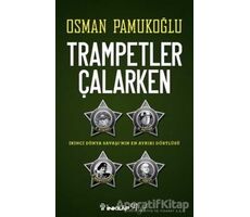 Trampetler Çalarken - Osman Pamukoğlu - İnkılap Kitabevi