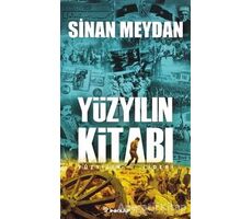 Yüzyılın Kitabı - Sinan Meydan - İnkılap Kitabevi