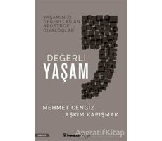 Değerli Yaşam - Aşkım Kapışmak - İnkılap Kitabevi