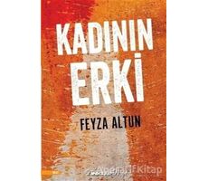 Kadının Erki - Feyza Altun - İnkılap Kitabevi