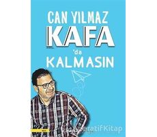 Kafada Kalmasın - Can Yılmaz - İnkılap Kitabevi