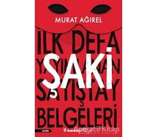 Şaki - İlk Defa Yayımlanan Sayıştay Belgeleri - Murat Ağırel - İnkılap Kitabevi