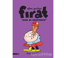 Fırat - Bana Mı Gülüyonuz? - Uğur Gürsoy - İnkılap Kitabevi