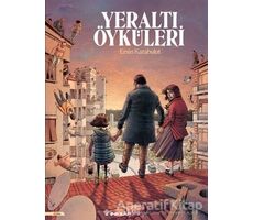 Yeraltı Öyküleri - Ersin Karabulut - İnkılap Kitabevi