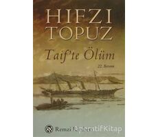 Taifte Ölüm - Hıfzı Topuz - Remzi Kitabevi