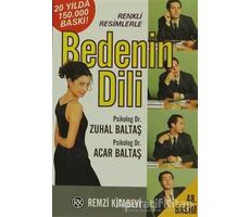 Bedenin Dili İletişim Becerinizin Anahtarı, Sessiz Diliniz - Acar Baltaş - Remzi Kitabevi