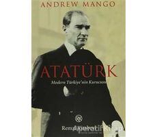 Atatürk - Andrew Mango - Remzi Kitabevi