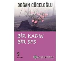 Bir Kadın Bir Ses - Doğan Cüceloğlu - Remzi Kitabevi