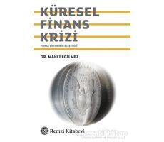 Küresel Finans Krizi - Mahfi Eğilmez - Remzi Kitabevi