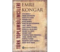 Türk Toplumbilimcileri - Emre Kongar - Remzi Kitabevi