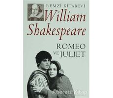 Romeo ve Juliet - William Shakespeare - Remzi Kitabevi