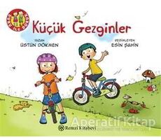 Küçük Gezginler - Üstün Dökmen - Remzi Kitabevi