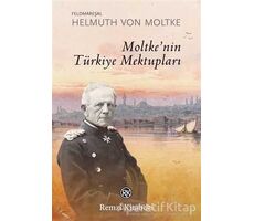 Moltke’nin Türkiye Mektupları - Helmuth von Moltke - Remzi Kitabevi
