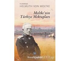 Moltke’nin Türkiye Mektupları - Helmuth von Moltke - Remzi Kitabevi