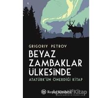 Beyaz Zambaklar Ülkesinde - Grigory Petrov - Remzi Kitabevi