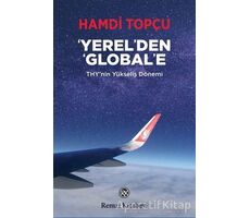 Yerelden Globale - Hamdi Topçu - Remzi Kitabevi