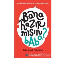 Bana Hazır mısın Baba? - Şirin Seçkin - Remzi Kitabevi