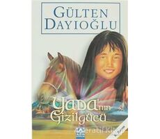 Yada’nın Gizilgücü - Gülten Dayıoğlu - Altın Kitaplar