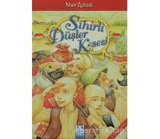 Sihirli Düşler Kesesi 4. ve 5. Sınıf - Nur İçözü - Altın Kitaplar