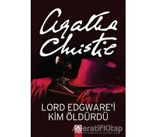 Lord Edgware’i Kim Öldürdü? - Agatha Christie - Altın Kitaplar