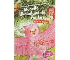 Huysuz, Sakar ve Yalnız Bay Kuş’un Monello İlkokulundaki Anıları - Almila Aydın - Altın Kitaplar