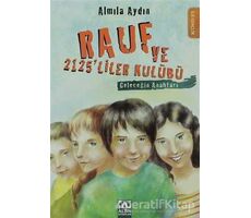 Rauf ve 2125’liler Kulübü - Almila Aydın - Altın Kitaplar