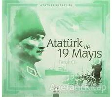 Atatürk ve 19 Mayıs - Faruk Çil - Altın Kitaplar