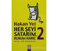 Her Şeyi Satarım, Ruhum Hariç 2 - Hakan Yel - Altın Kitaplar