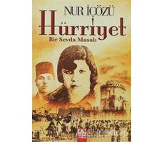 Hürriyet - Nur İçözü - Altın Kitaplar