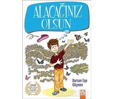 Alacağınız Olsun - Dursun Ege Göçmen - Altın Kitaplar