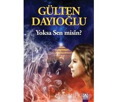 Yoksa Sen Misin? - Gülten Dayıoğlu - Altın Kitaplar