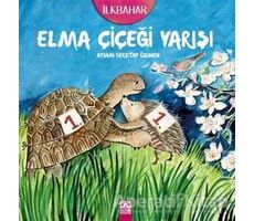 Elma Çiçeği Yarışı - Aysun Berktay Özmen - Altın Kitaplar