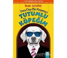 Tutumlu Köpeğim - Bodo Schafer - Altın Kitaplar
