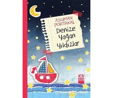 Denize Yağan Yıldızlar - Asuman Portakal - Altın Kitaplar