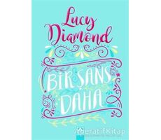 Bir Şans Daha - Lucy Diamond - Altın Kitaplar