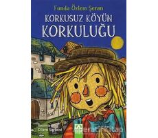 Korkusuz Köyün Korkuluğu - Funda Özlem Şeran - Altın Kitaplar